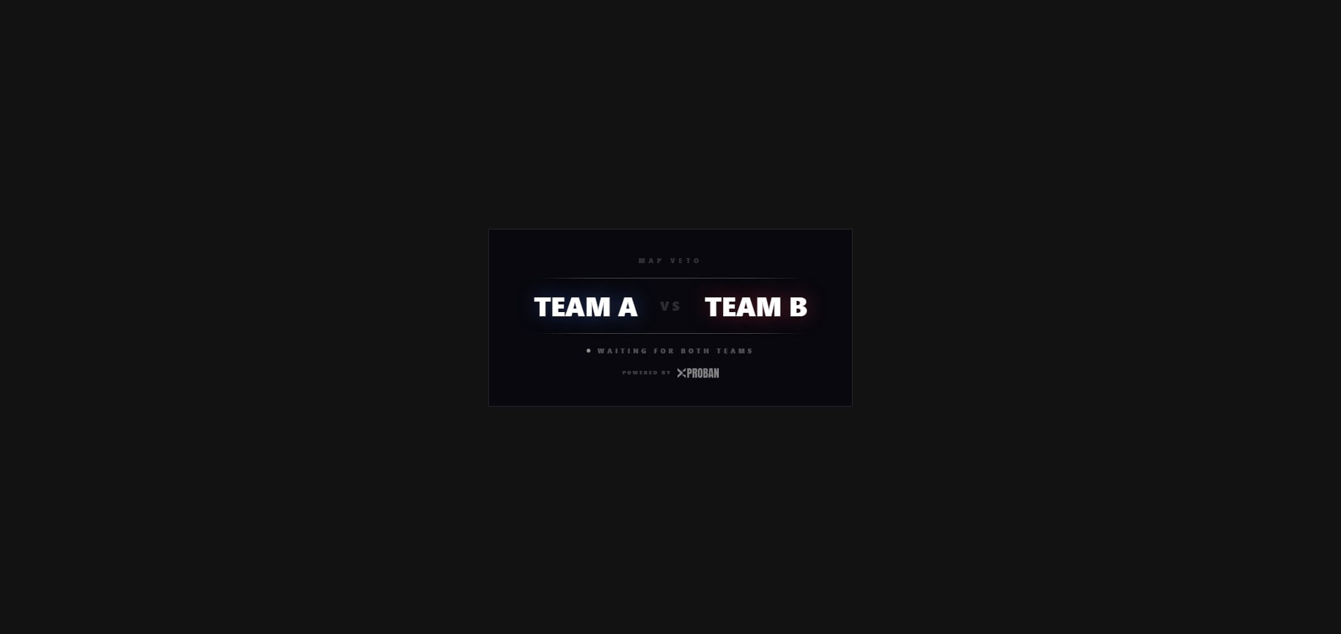 The overlay waiting screen with both team names and a waiting indicator